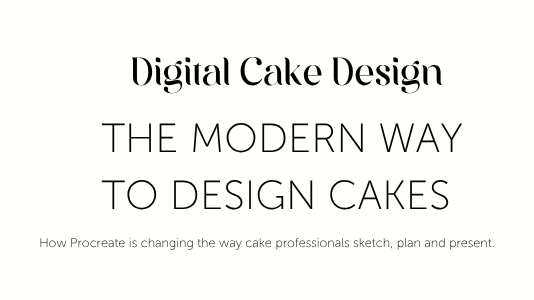 Digital Cake Sketching in Procreate: The Complete Guide for Cake Designers