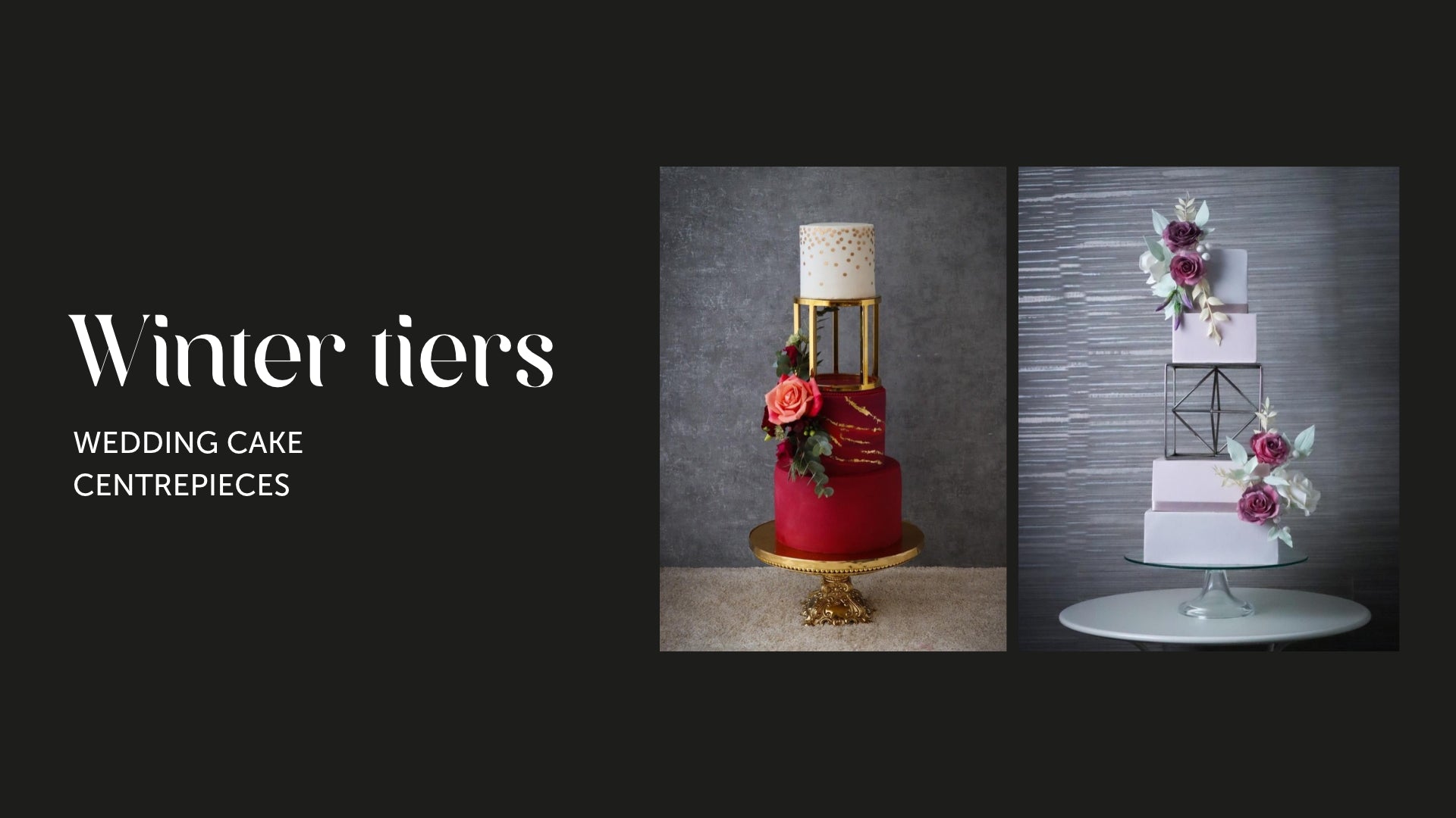 Winter tiers: a burgundy and gold wedding cake beside a grey and lilac cake with a black geometric separator